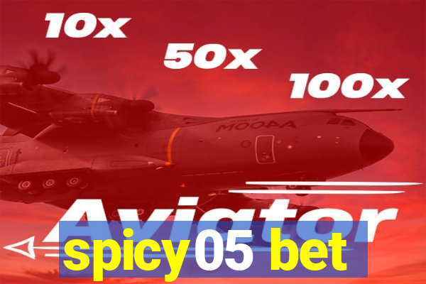 spicy05 bet